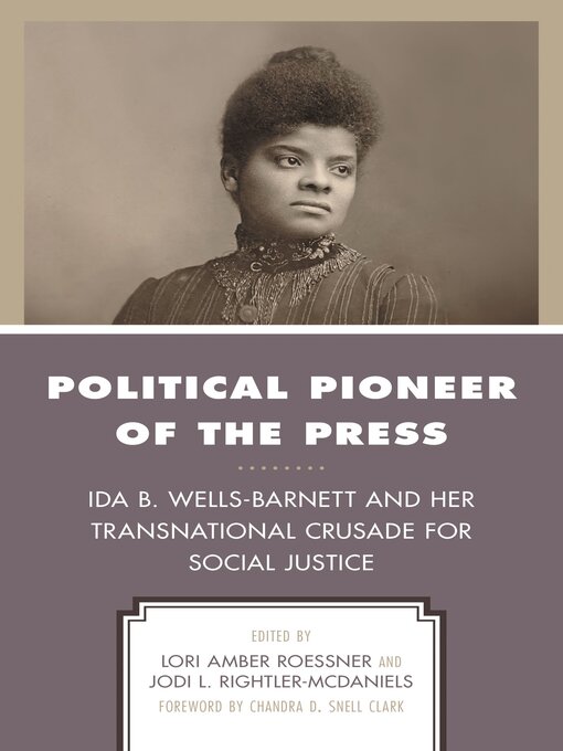 Title details for Political Pioneer of the Press by Chandra D. Snell Clark - Wait list